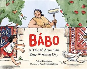 Bábo: A Tale of Armenian Rug-Washing Day