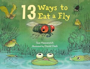 13 WAYS TO EAT A FLY 